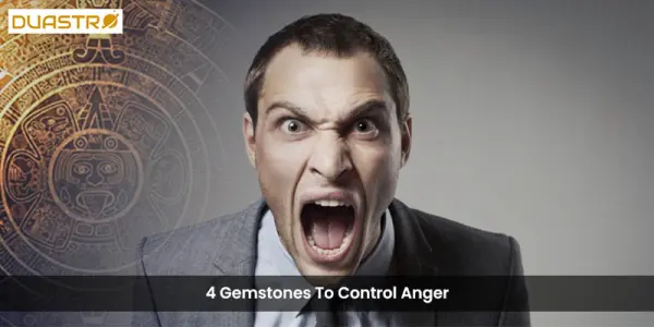4 Gemstones To Control Anger